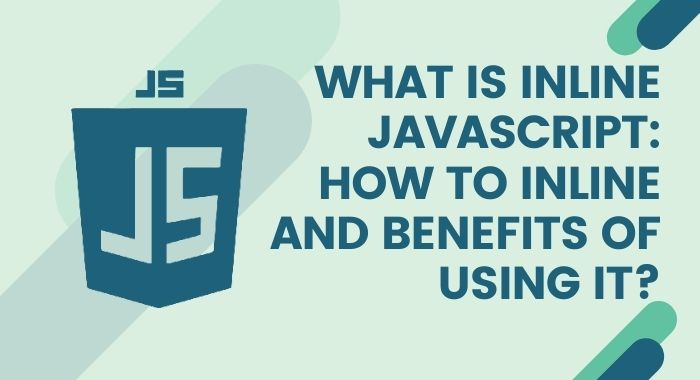 What is Inline Javascript: How to Inline and Benefits of Using it-oxo-solution-digital-marketing-sompany